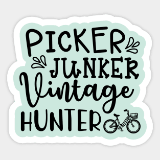 Picker Hunter Vintage Hunter Antique Thrifting Reseller Cute Sticker